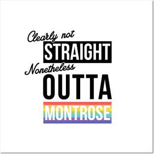 (Clearly Not) Straight (Nonetheless) Outta Montrose - Houston Pride Posters and Art